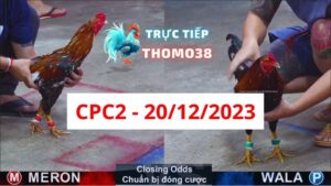Trực tiếp thomo CPC2 20-12-2023