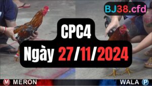 Trực tiếp thomo CPC4 27-11-2024